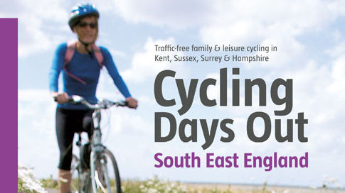 Cycling Days Out: South East England